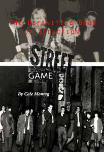 Street Game The Definitive Book of Seduction PUA Book